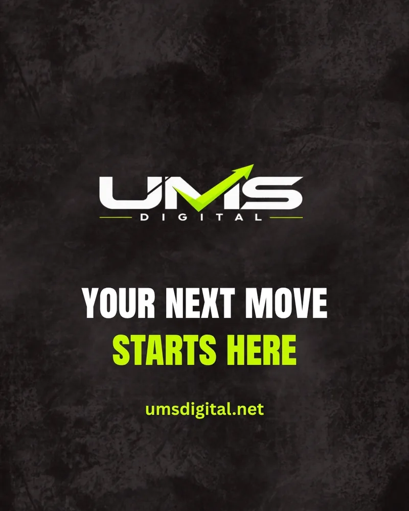 UMS Digital ad: your next move starts here